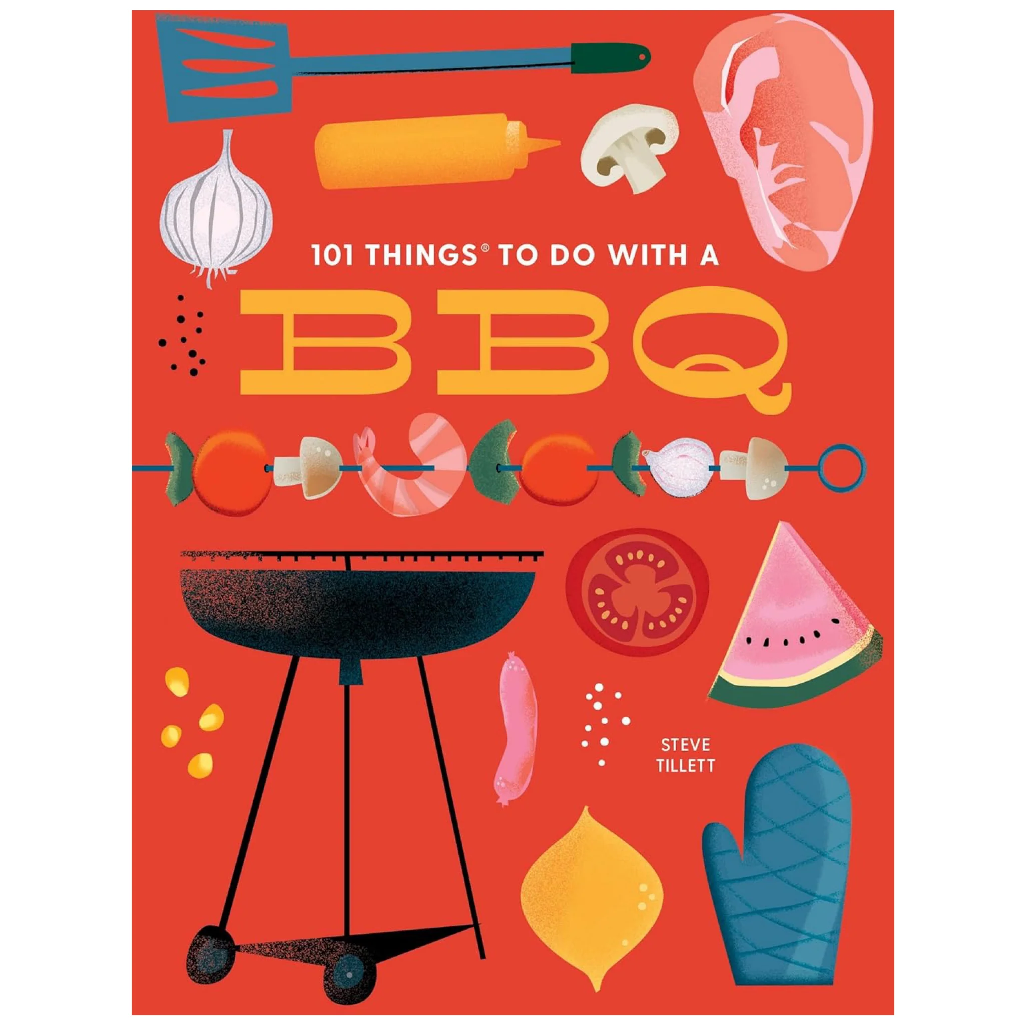 101 Things To Do With A BBQ