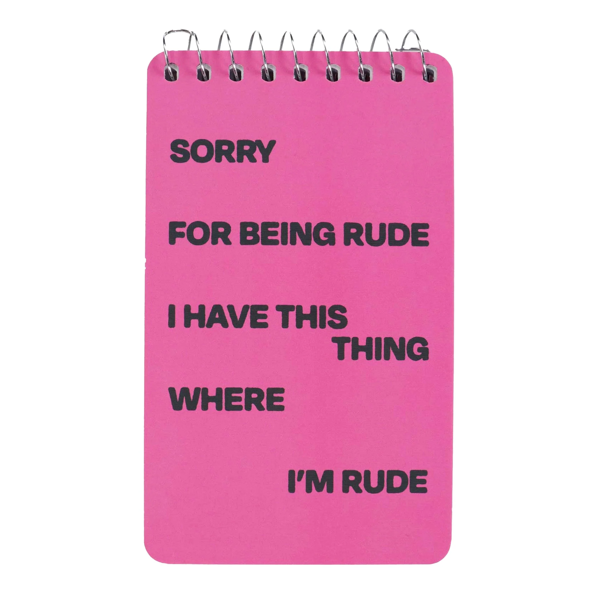 Being Rude Spiral Notebook
