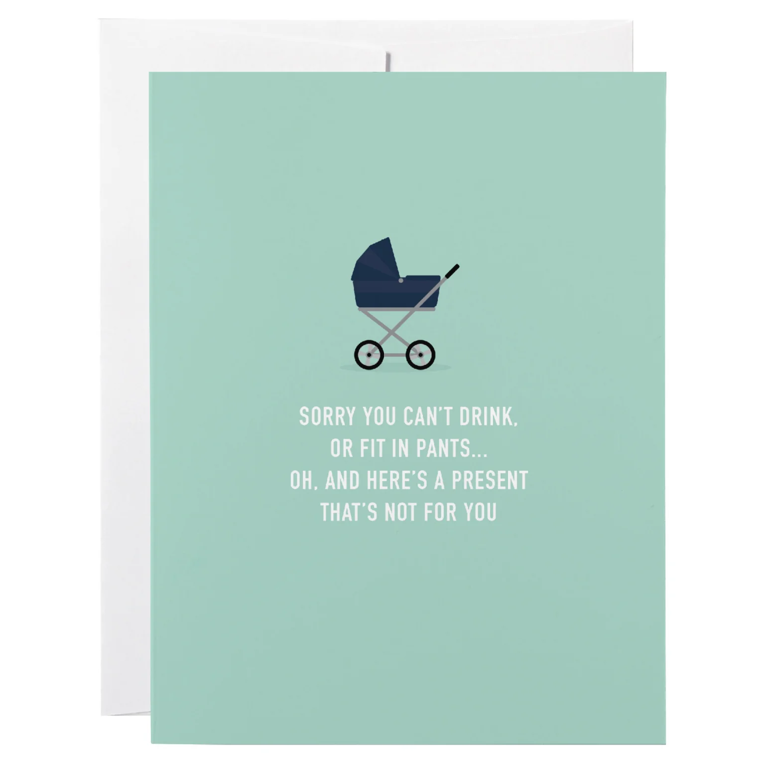 Can't Drink Baby Card