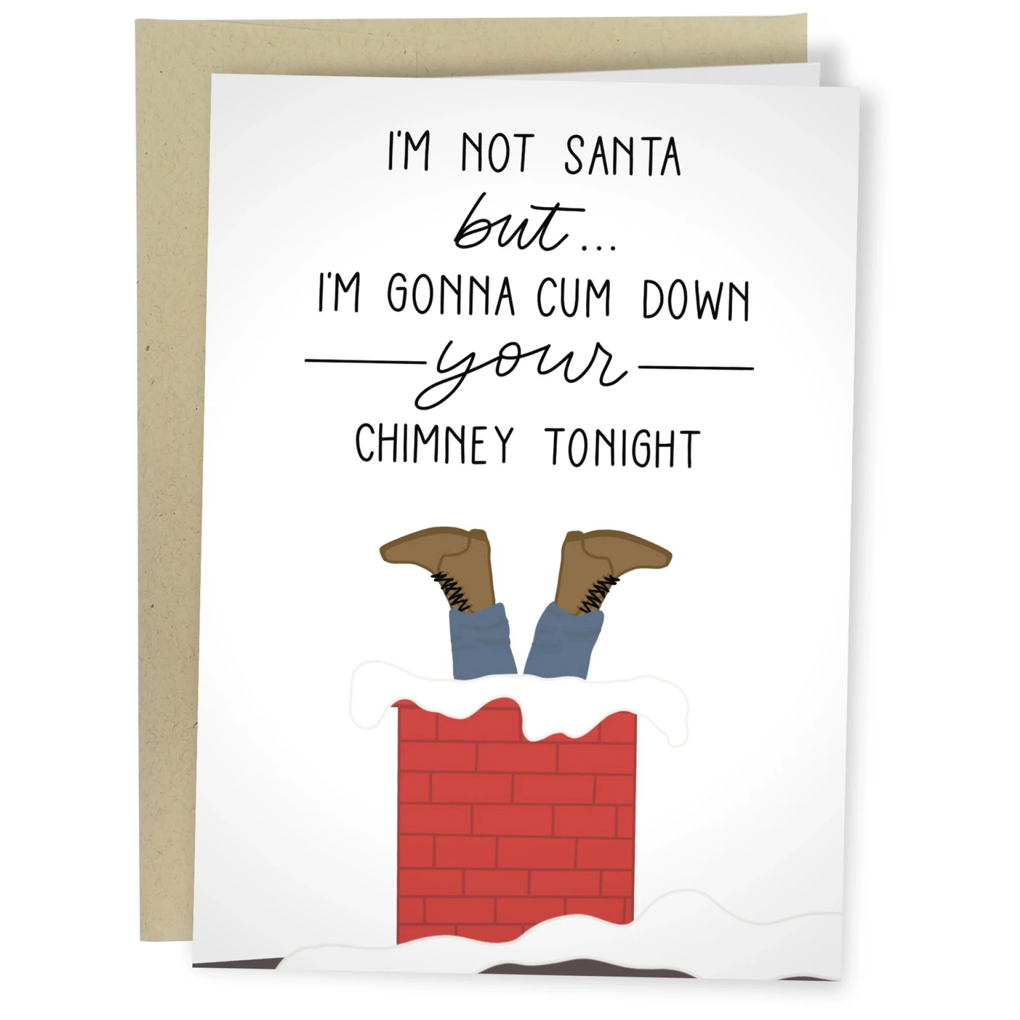 Cum Down Your Chimney Card