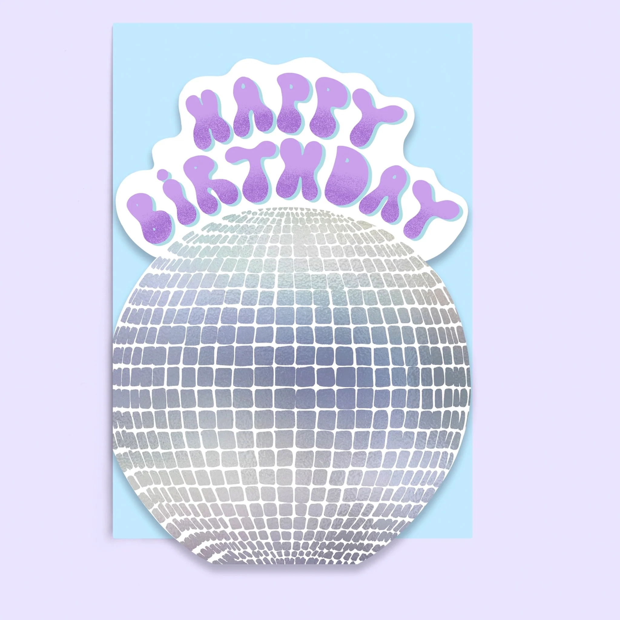 Die Cut Mirror Ball Birthday Card