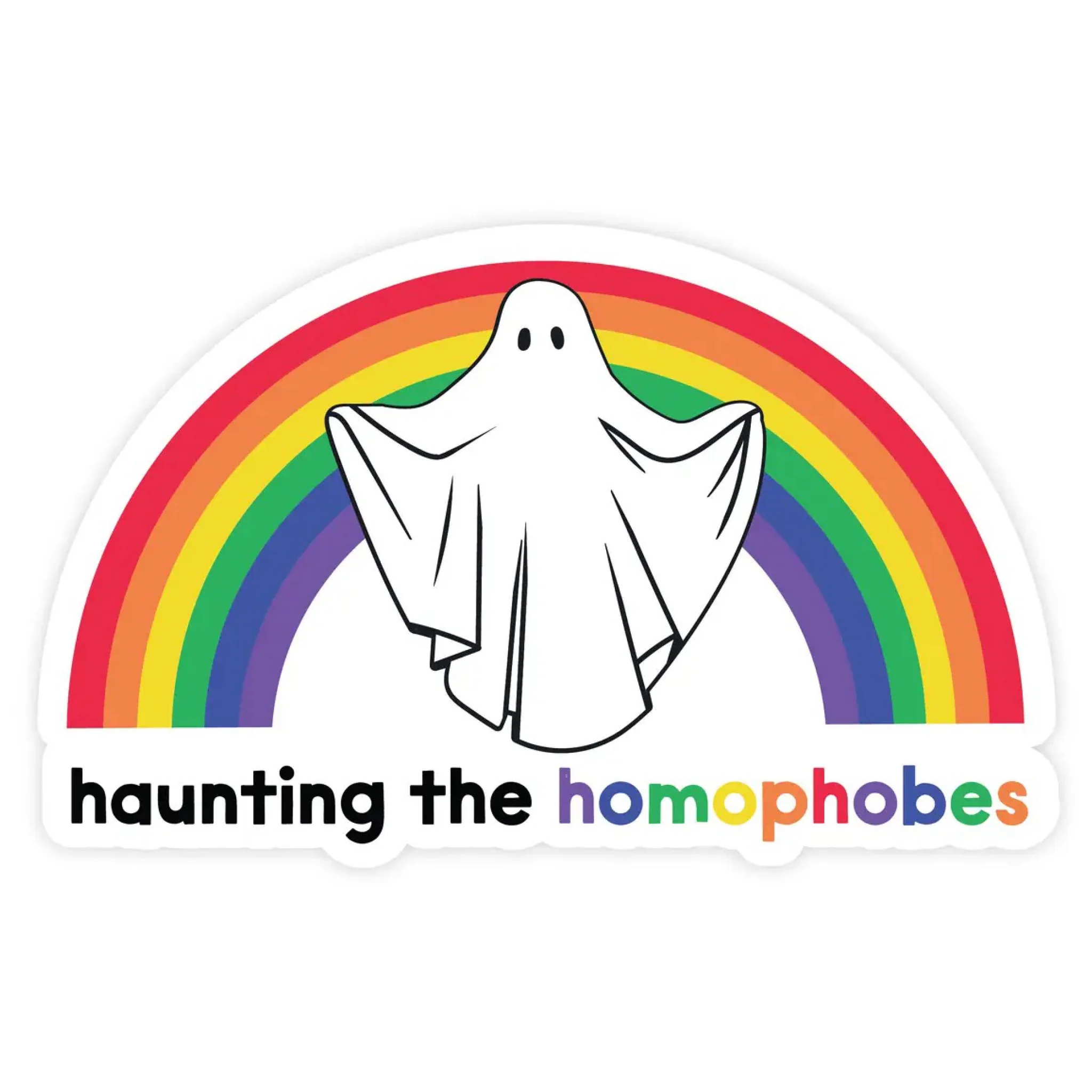 Haunting the Homophobes Sticker