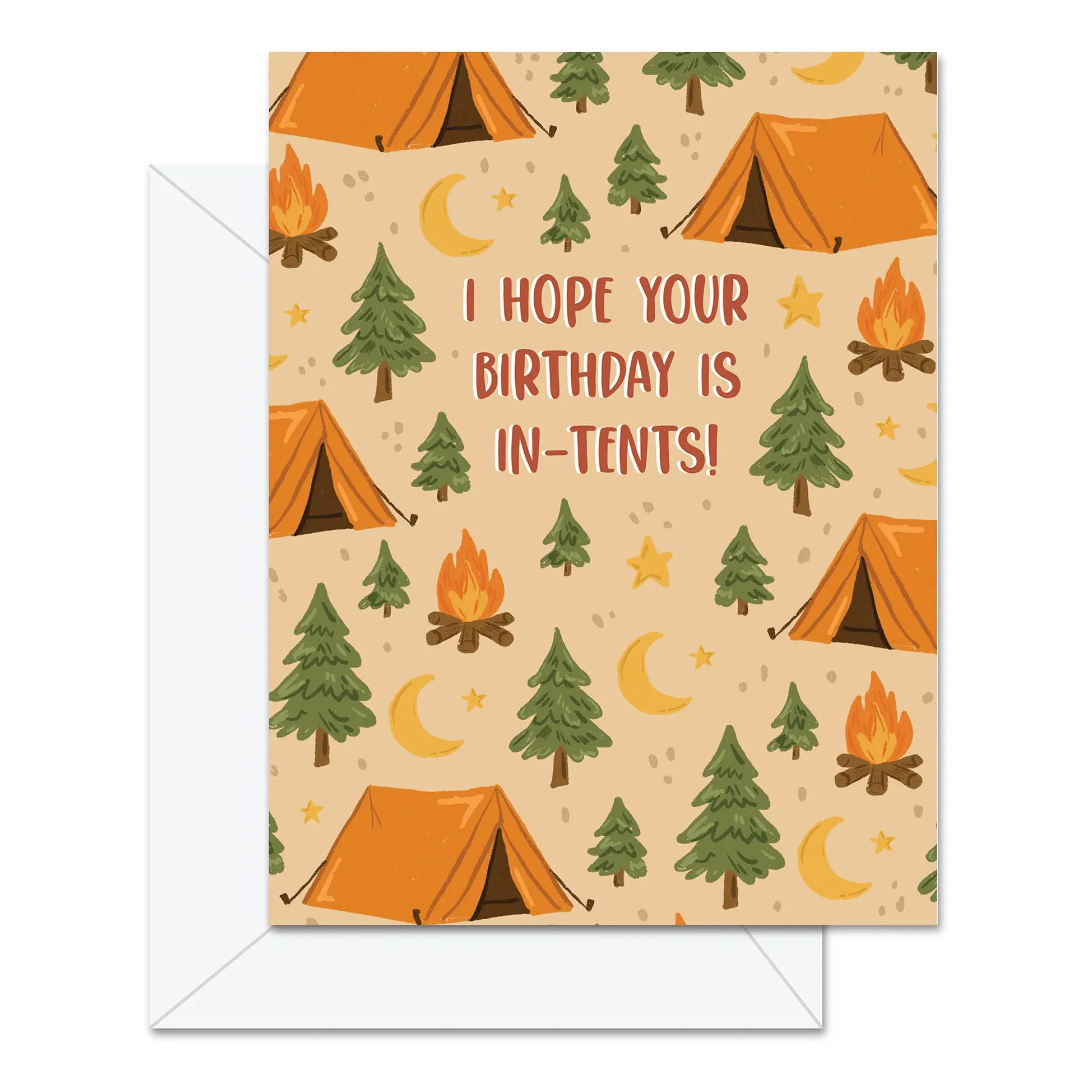 I Hope Your Birthday Is In-Tents Card