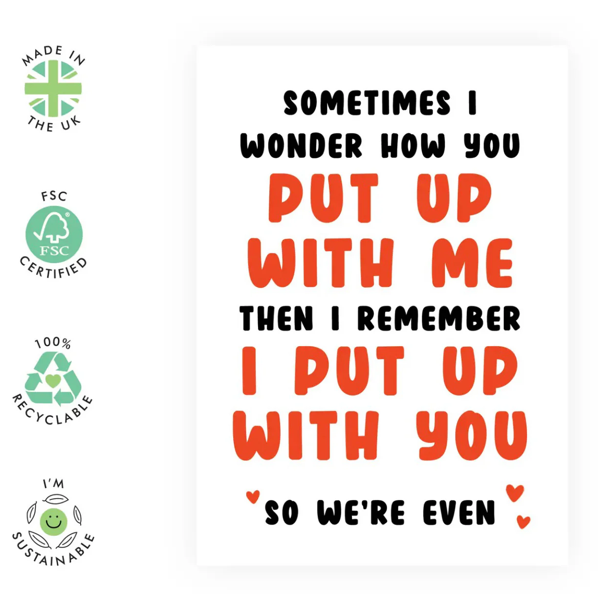 I Put Up With You Card - Image 2