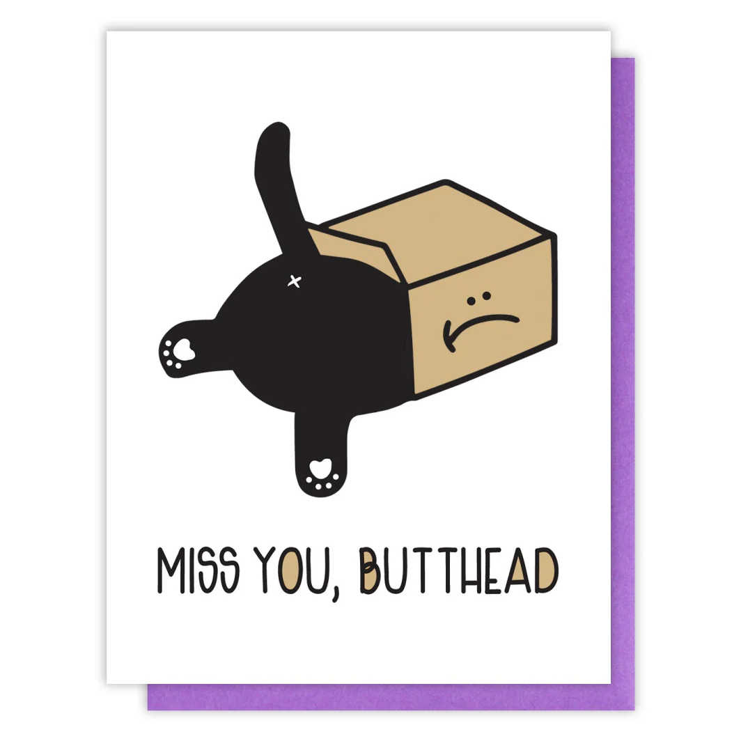 Miss You Butthead Cat Card