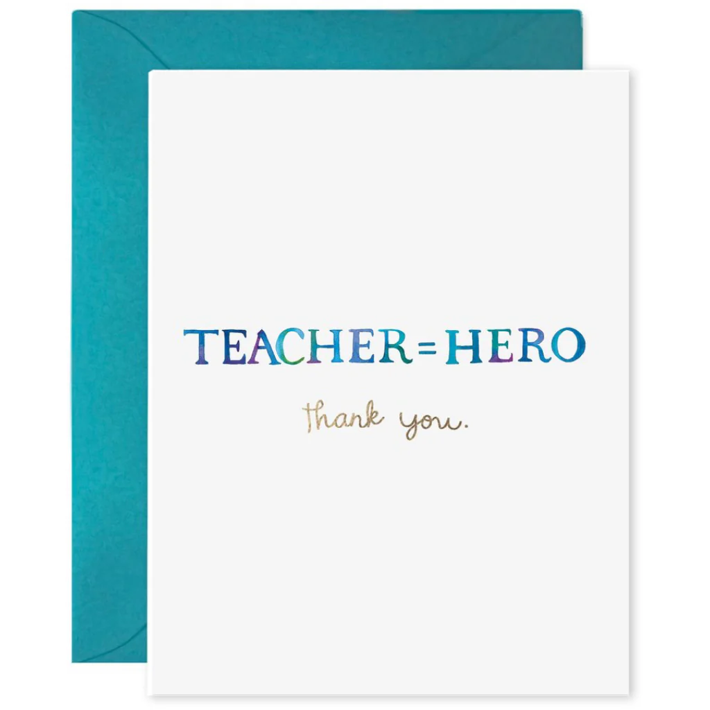 Teacher = Hero Card