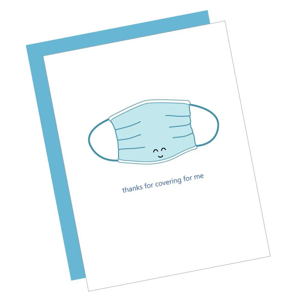 Thanks For Covering For Me Facemask Card