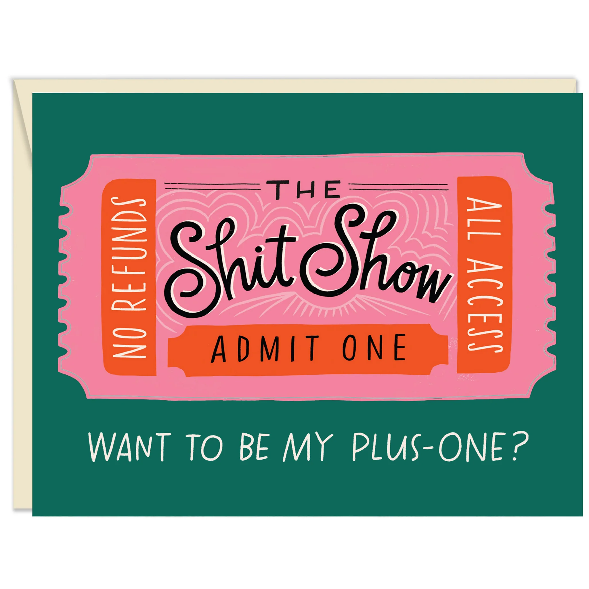 Ticket To The Shit Show Card