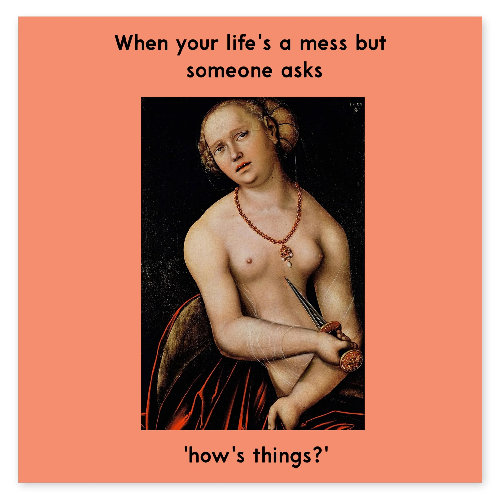 When Your Life's a Mess Card