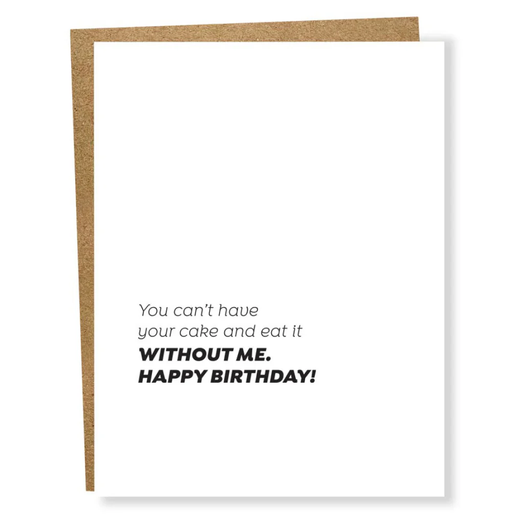 Without Me Birthday Card