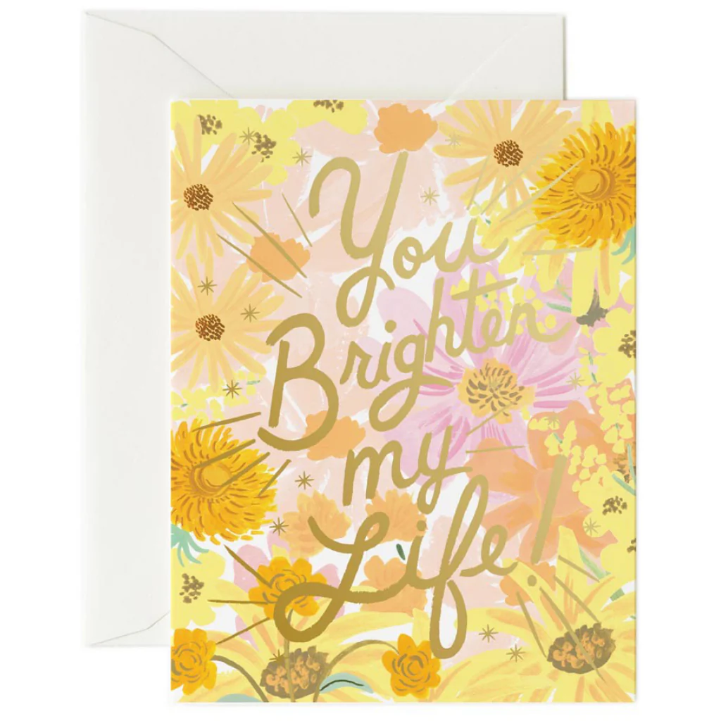 You Brighten My Life! Card